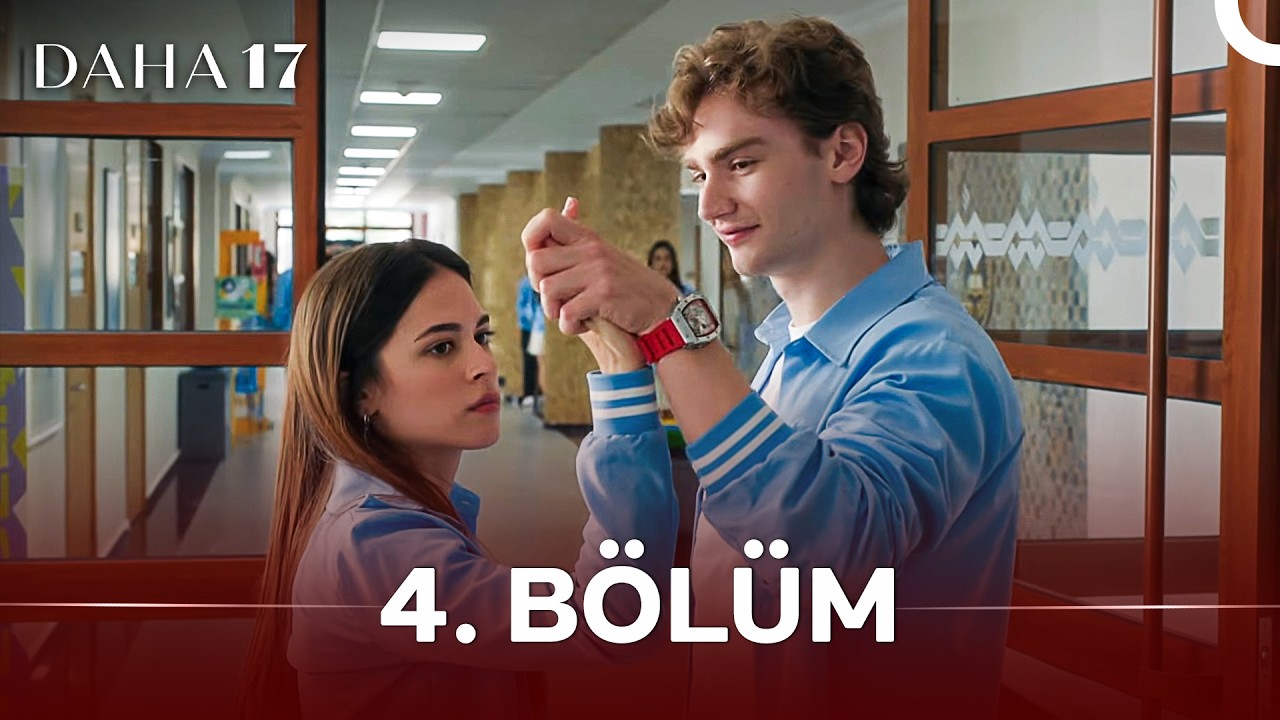 Daha 17 Episode 4